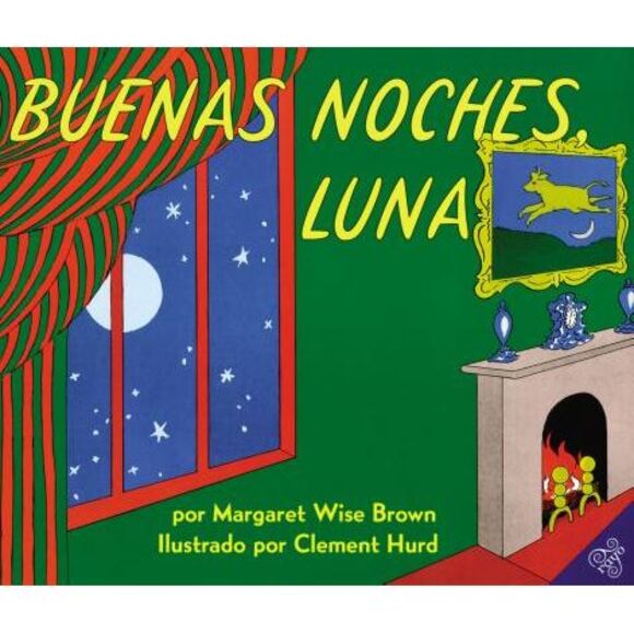 Buenas Noches, Luna: Goodnight Moon (Spanish Edition) -- Margaret Wise Brown - Picture 1 of 2